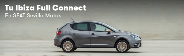 Oferta Exclusiva de SEAT Sevilla Motor para el Ibiza Full Connect